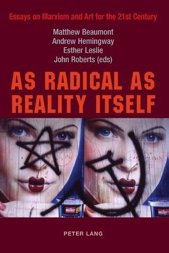 As Radical as Reality Itself