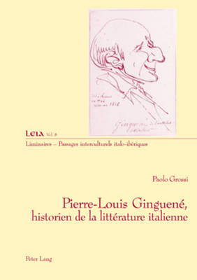 Pierre-Louis Ginguené, Historien de la Littérature Italienne