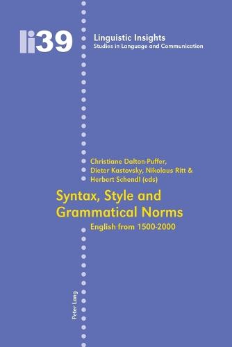 Syntax, Style and Grammatical Norms