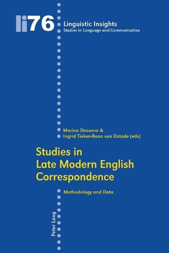 Studies in Late Modern English Correspondence