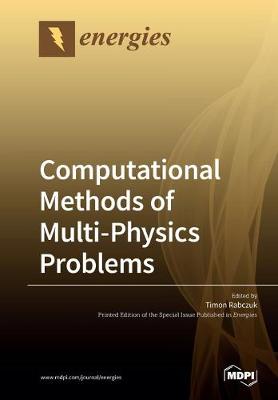 Computational Methods of Multi-Physics Problems