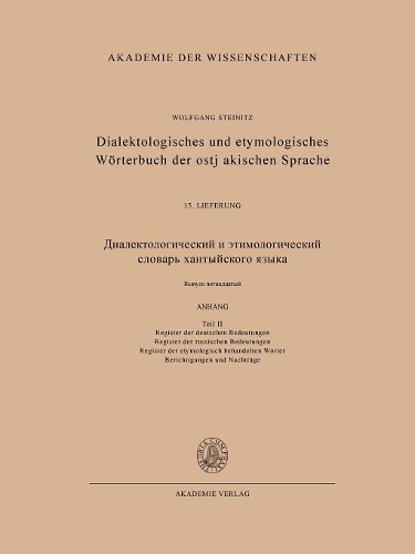 Dialektologisches Und Etymologisches Woeterbuch Der Ostjakischen Sprache