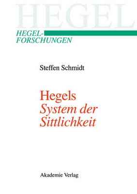 Hegels "System der Sittlichkeit"