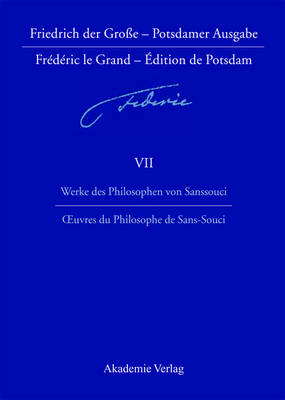 Werke des Philosophen von Sanssouci / Oeuvres du Philosophe de Sans-Souci