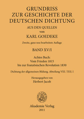 Achtes Buch: Vom Frieden 1815 Bis Zur Franzoesischen Revolution 1830
