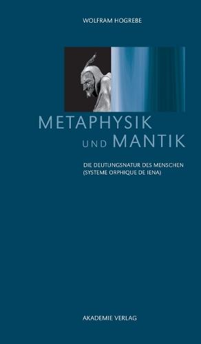 Metaphysik und Mantik
