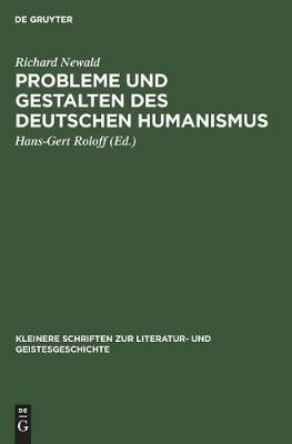 Probleme und Gestalten des deutschen Humanismus