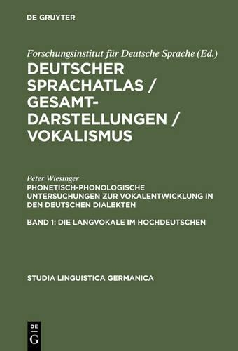 Phonetisch-Phonologische Untersuchungen Zur Vokalentwicklung in Den Deutschen Dialekten