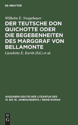 Der Teutsche Don Quichotte oder Die Begebenheiten des Marggraf von Bellamonte