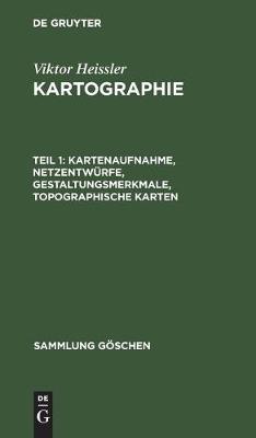 Kartenaufnahme, Netzentwürfe, Gestaltungsmerkmale, Topographische Karten