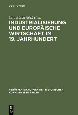 Industrialisierung und Europäische Wirtschaft im 19. Jahrhundert