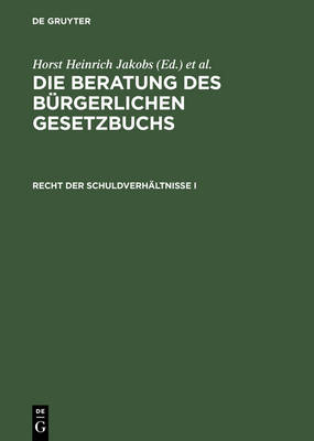 Die Beratung des Bürgerlichen Gesetzbuchs, Recht der Schuldverhältnisse I