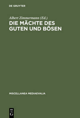 Die Mächte des Guten und Bösen