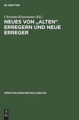 Neues von "alten" Erregern und neue Erreger