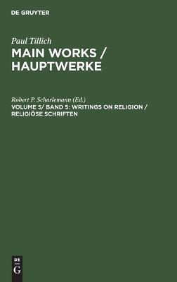 Writings on Religion / Religiöse Schriften