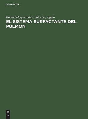 El Sistema Surfactante del Pulmon