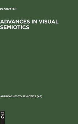 Advances in Visual Semiotics