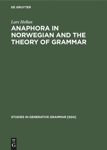Anaphora in Norwegian and the Theory of Grammar
