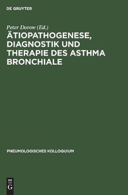 Ätiopathogenese, Diagnostik und Therapie des Asthma bronchiale