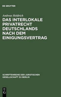 Das Interlokale Privatrecht Deutschlands nach dem Einigungsvertrag