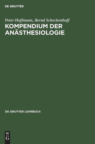 Kompendium Der Anästhesiologie