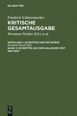Schriften aus der Hallenser Zeit 1804-1807