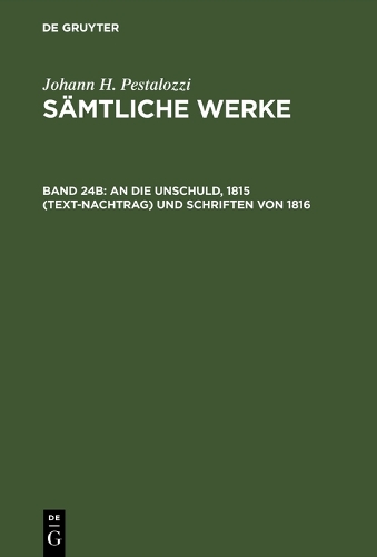 An die Unschuld, 1815 (Text-Nachtrag) und Schriften von 1816