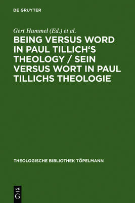 Being Versus Word in Paul Tillich's Theology / Sein versus Wort in Paul Tillichs Theologie