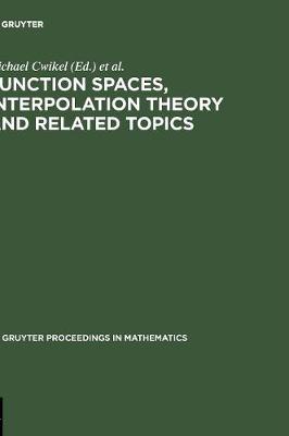 Function Spaces, Interpolation Theory and Related Topics