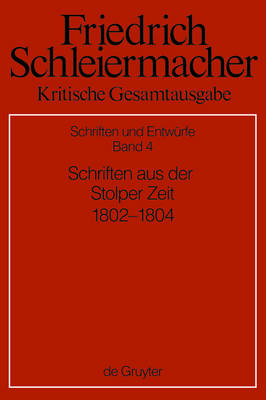 Schriften aus der Stolper Zeit (1802-1804)