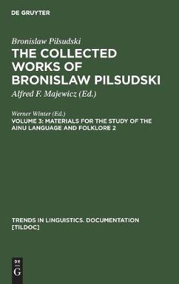 Materials for the Study of the Ainu Language and Folklore 2