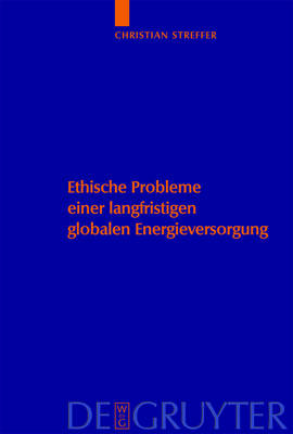 Ethische Probleme einer langfristigen globalen Energieversorgung