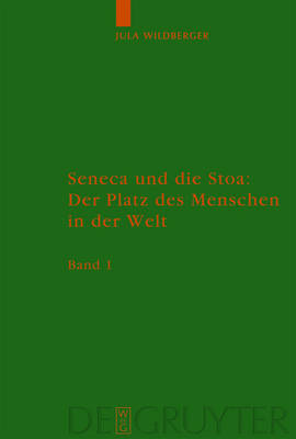 Seneca und die Stoa: Der Platz des Menschen in der Welt