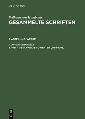 Gesammelte Schriften, Band 1, Gesammelte Schriften (1785-1795)