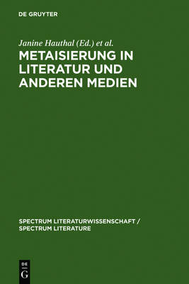 Metaisierung in Literatur und anderen Medien