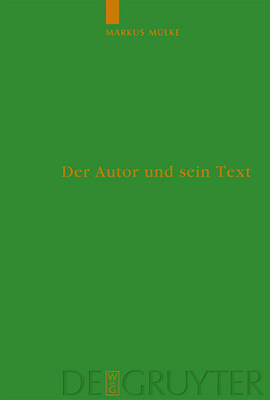 Der Autor und sein Text