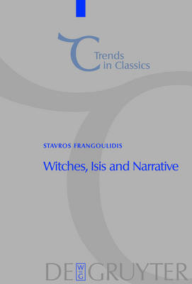 Witches, Isis and Narrative