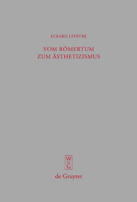 Vom Römertum Zum Ästhetizismus