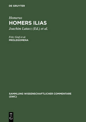 Homers Ilias, Prolegomena