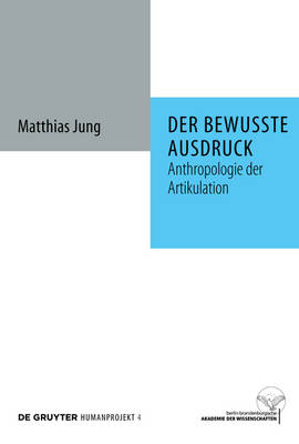 Der bewusste Ausdruck