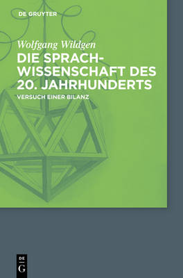 Die Sprachwissenschaft des 20. Jahrhunderts