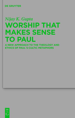 Worship that Makes Sense to Paul