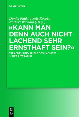 "Kann man denn auch nicht lachend sehr ernsthaft sein?"