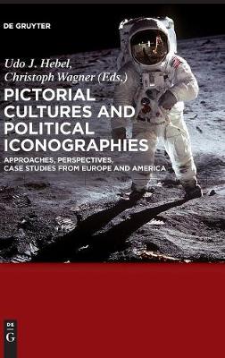 Pictorial Cultures and Political Iconographies