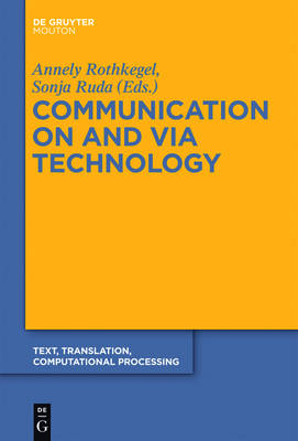 Communication on and via Technology: Volume 10