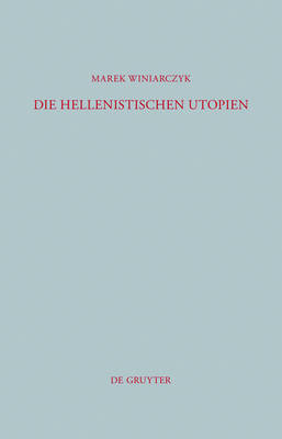 Die hellenistischen Utopien
