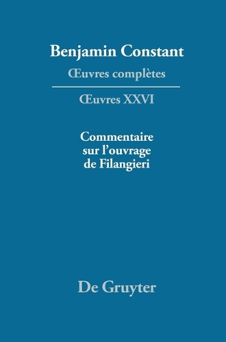 Ecrits Politiques - Commentaire Sur l'Ouvrage de Filangieri