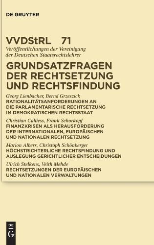 Grundsatzfragen der Rechtsetzung und Rechtsfindung
