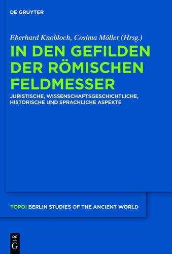 In Den Gefilden Der Römischen Feldmesser