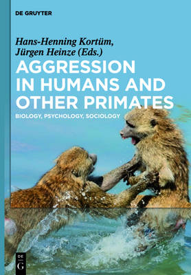 Aggression in Humans and Other Primates